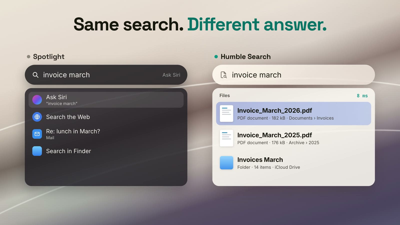 Same search, different answer: Spotlight shows Ask Siri, web search and a mail for invoice march, Humble Search lists Invoice_March_2026.pdf, the 2025 invoice and the Invoices March folder in 8 ms.